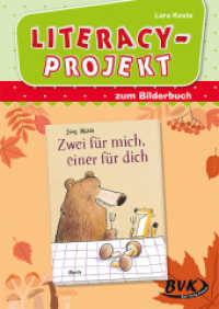 Literacy-Projekt zum Kinderbuch "Zwei für mich, einer für dich" (Literacyprojekte) （2024. 44 S. schw.-w. Abb. 297 mm）