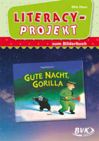 Literacy-Projekt zum Bilderbuch Gute Nacht, Gorilla (Literacy-Projekt) （2024. 36 S. schw.-w. Abb. 297 mm）