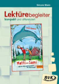 Lektürebegleiter - kompakt und differenziert: Matti und Sami und die drei größten Fehler des Universums (Lektürebegleiter) （2025. 32 S. schw.-w. Abb. 297 mm）