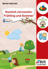 Basisheft Jahreszeiten: Fr&uuml;hling und Sommer (Basishefte)