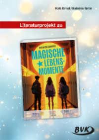 Literaturprojekt zu Magische Lebensmomente (Lektürebegleiter) （2025. 28 S. schw.-w. Abb. 297 mm）