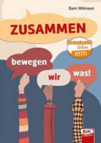 Zusammen bewegen wir was! (Demokratie leben - jetzt!)