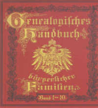Deutsches Geschlechterbuch - CD-ROM. Genealogisches Handbuch bürgerlicher Familien. 1 Deutsches Geschlechterbuch - CD-ROM. Genealogisches Handbuch bürgerlicher Familien / Genealogisches Handbuch bürgerliche : Deutsches Geschlechterbuch （2000. 3000 S. ca. 50 Bilder und Wappen. 12.5 x 14 cm）