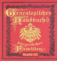 Deutsches Geschlechterbuch - CD-ROM. Genealogisches Handbuch bürgerlicher Familien. 11 Deutsches Geschlechterbuch - CD-ROM. Genealogisches Handbuch bürgerlicher Familien / Genealogisches Handbuch bürgerliche : Deutsches Geschlechterbuc （2006. 3000 S. ca. 50 Bilder und Wappen. 12.5 x 14 cm）