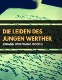 Die Leiden des jungen Werther （2018. 96 S. 220 mm）