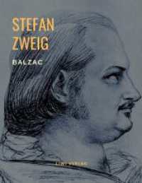 Balzac - Monomanie der Leidenschaft. Eine Biografie （2020. 24 S. 220 mm）