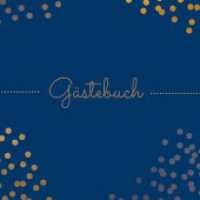 G&auml;stebuch sch&ouml;n gestaltet - 1000 Seiten - quadratisch 21 x 21 cm - wei&szlig;es Papier 90g/m&sup2; - FSC Papier : Hardcover goldene Punkte auf blau - blanko - f&uuml;r Hochzeit, Geburtstag, Taufe （2021. 1004 S. 216 mm）
