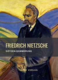 Friedrich Nietzsche: Götzen-Dämmerung. Vollständige Neuausgabe : oder "Wie man mit dem Hammer philosophirt" （2023. 84 S. 220 mm）
