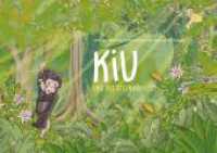 Kiu und das Regenwaldfest : Bilderbuch für die Kinder zum Vorlesen und Anschauen (Kiu und das Regenwaldfest) （2024. 36 S. Farbabbildungen , 15 Vollbilder, 43 Bewegungsillustratione）