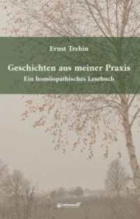 Geschichten aus meiner Praxis : Ein hom&ouml;opathisches Lesebuch
