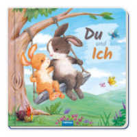 Trötsch Pappenbuch mit Reimen Du und Ich : Beschäftigungsbuch Kinderbuch Geschichtenbuch （2023. 20 S. 20 cm）