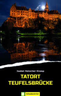 Tatort Teufelsbrücke (Schwabenkrimi) （2020. 280 S. 190 mm）