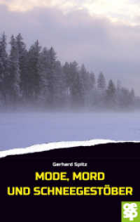Mode, Mord und Schneegestöber : Krimi （2022. 300 S. 190 mm）
