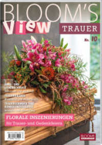 BLOOM's VIEW Trauer No.10 (2024) （2024. 120 S. 32 cm）