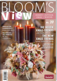 BLOOM's VIEW 2/2024 (No.20) : Herbst/Winter （2024. 144 S. 32 cm）