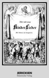 Alte und neue Kinderlieder （2019. 56 S. Graustufenbilder im Text. 21 cm）