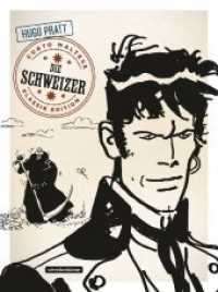 Corto Maltese - Die Schweizer (Corto Maltese - Klassik-Edition 11) （2019. 96 S. SW- u. farb. Comics. 29 cm）