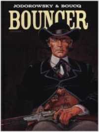 Bouncer, Gesamtausgabe. Bd.3 Bd.3 (Bouncer, Gesamtausgabe 3) （2020. 120 S. 16 x 243 mm）