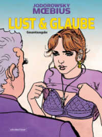 Lust & Glaube : Gesamtausgabe (Neuedition 2021) （2021. 192 S. 27 cm）