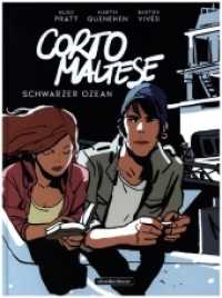 Corto Maltese : Schwarzer Ozean (Corto Maltese) （2022. 184 S. 28 cm）