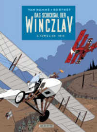 Das Schicksal der Winczlav : 2. Tom und Lisa 1910 (Winczlav 2) （2022. 56 S. 30 cm）