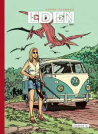 Eden : 1. Rückkehr in die Vergessene Welt (Eden 1.) （2022. 48 S. 30 cm）