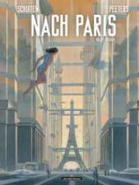 Nach Paris: Gesamtausgabe （2023. 144 S. 30 cm）