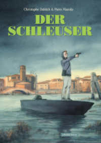 Der Schleuser （2024. 224 S. 27 cm）