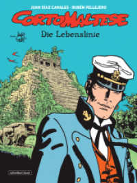 Corto Maltese : 17. Die Lebenslinie (Corto Maltese 17.) （2024. 88 S. 28 cm）