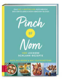 Pinch of Nom : 100 leckere Schlank-Rezepte. Ausgezeichnet mit dem British Book Award 2020 (376 - ZS Verlag) （1. Auflage. 2019. 272 S. 235.00 mm）