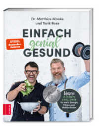 Einfach genial gesund : Unsere 10-Punkte-Challenge für mehr Energie, Fitness und Wohlbefinden （1. Auflage. 2022. 176 S. 245.00 mm）