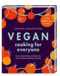 Vegan Cooking for Everyone : Mit über 200 Rezeptvarianten （1. Auflage. 2024. 360 S. 226 Abb. 245.00 mm）