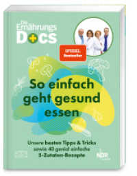 Die Ernährungs-Docs - So einfach geht gesund essen : Unsere besten Tipps und Tricks sowie 40 genial einfache 5-Zutaten-Rezepte （1. Auflage. 2025. 144 S. 203.00 mm）