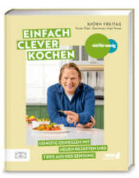 Viel für wenig - Einfach clever kochen : Günstig genießen mit neuen Rezepten und Tipps aus der Sendung （1. Auflage. 2025. 208 S. 140 Abb. 245.00 mm）