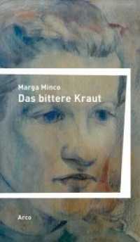 Das bittere Kraut : Eine kleine Chronik （2020. 214 x 134 mm）