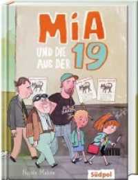 Mia und die aus der 19 (Mia und die aus der 19 1) （2020. 176 S. 35 Abb. 21 cm）