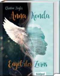 Anna Konda - Engel des Zorns : Band 1 der fesselnden Romantasy-Trilogie - Jugendbuch für Mädchen ab 14 (Anna Konda 1) （2020. 384 S. 21 cm）