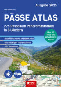 PÄSSE ATLAS 2025 : 275 Pässe und Panoramastraßen （8. Aufl. 2025. 416 S. 21 cm）