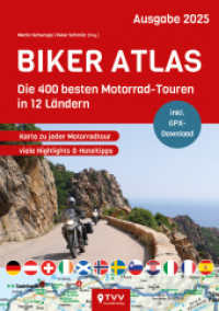 Biker Atlas 2025 : 400 Motorradtouren aus 12 Ländern （15. Aufl. 2025. 416 S. 21 cm）