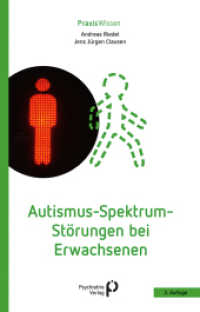 Autismus-Spektrum-Störungen bei Erwachsenen (PraxisWissen) （3. Aufl. 2024. 160 S. 19.5 cm）