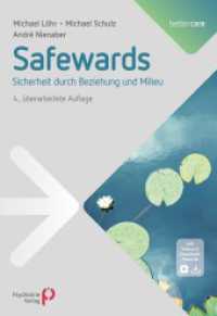 Safewards : Sicherheit durch Beziehung und Milieu (better care) （4., &uuml;berarb. Aufl.）