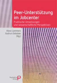 Peer-Unterst&uuml;tzung im Jobcenter : Praktische Umsetzungen und wissenschaftliche Perspektiven (Fachwissen) （1. Auflage 2026）
