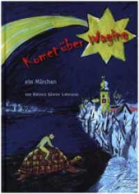 Komet über Waging （2023. 64 S. m. zahlr. farb. Abb.）
