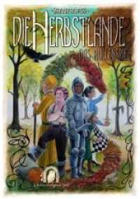 Die Herbstlande : Das Rollenspiel - Grundregelwerk (Edition Dungeon Owl) （2019. 56 S. 215 x 148 mm）