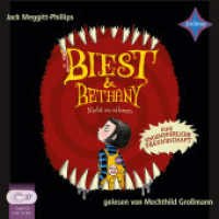 Biest & Bethany - Nicht zu zähmen, 1 Audio-CD, 1 MP3 : Eine ungeheuerliche Freundschaft - Teil 1. Ungekürzt.. 351 Min.. Lesung.Ungekürzte Ausgabe (Biest & Bethany 1) （1. Aufl. 2021. 2021. 145 mm）