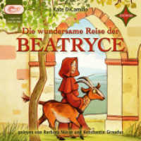 Die wundersame Reise der Beatryce, 1 Audio-CD, 1 MP3 : 288 Min.. Lesung.Ungekürzte Ausgabe （1. Aufl. 2022. 2022. 145 mm）