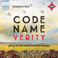 Code Name Verity, 2 Audio-CD, 2 MP3 : 697 Min.. Lesung.Ungekürzte Ausgabe （1. Aufl. 2024. 2024. 145 mm）