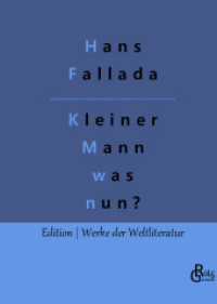 Kleiner Mann - was nun? : Gebundene Ausgabe (Edition Werke der Weltliteratur - Hardcover 45 45) （2019. 324 S. 226 mm）