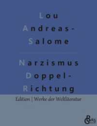 Narzismus als Doppelrichtung (Edition Werke der Weltliteratur 114) （2022. 84 S. 220 mm）