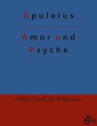 Amor und Psyche (Edition Werke der Weltliteratur 121) （2022. 100 S. 220 mm）